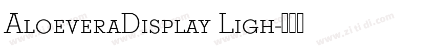 AloeveraDisplay Ligh字体转换